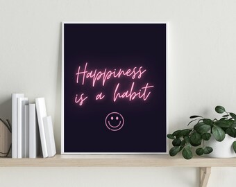 Happiness is a habit Poster, Positive Wall Art, Quote Gallery Wall Home Decor, Happiness quote prints, Prints with quotes, Happy prints