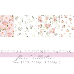 May include: Four digital paper designs featuring watercolor floral patterns. The designs include pink roses, green leaves, and white backgrounds. The papers are 3600 pixels by 3600 pixels.