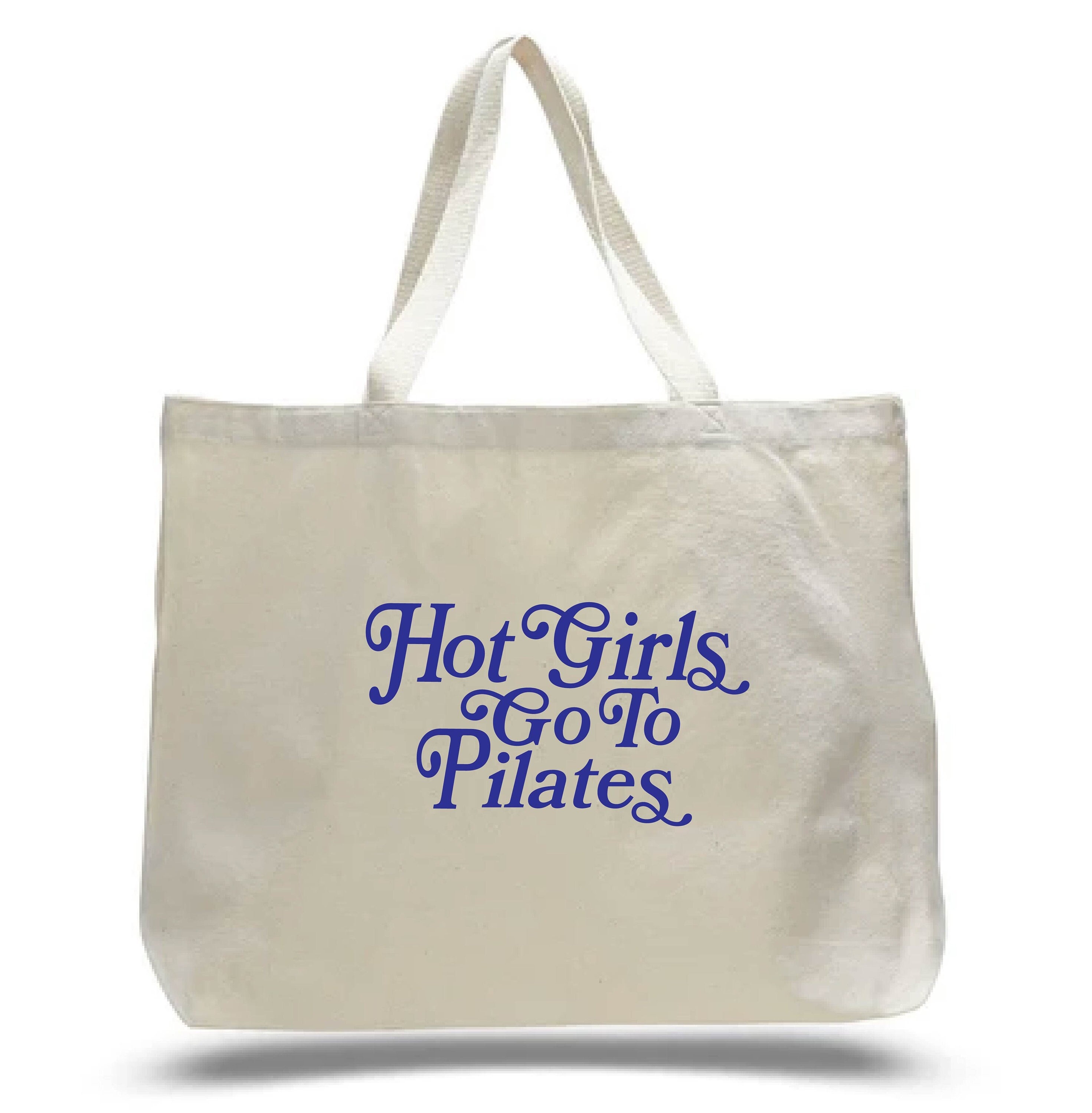 Hot Girls Go To Pilates Tote