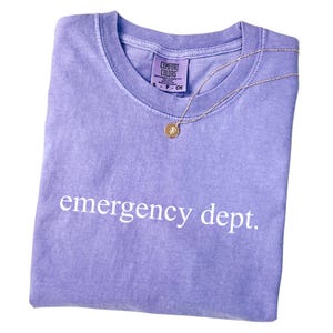 Emergency Dept Comfort Colors® Shirt, Calm Under Pressure ER Staff Tee, Fast-Paced Medical Response Shirt, Dedicated Trauma Support Tee