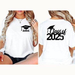 Class of 2025 Shirt, Custom Senior Name Shirt, Graduating in 2025 Shirt, High School College Shirt, Back to School Shirt, S6129