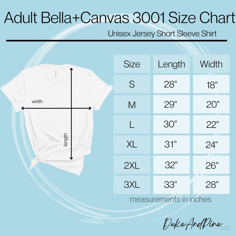 May include: Size chart for Bella + Canvas 3001 unisex jersey short sleeve shirts. The chart shows sizes S through 3XL with corresponding length and width measurements in inches.