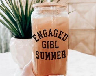 Engaged Girl Summer Glass Cup Engagement Gift Just Engaged Iced Coffee Cup Glass Can Engaged Announcement Bachelorette Weekend Bride Fiancee
