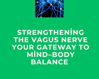 Vagus Nerve Exercises 7-Day Plan: Stress Relief & Mind-Body Balance (Digital Download)