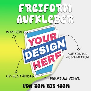 Könnte beinhalten: Mehrere individuelle Aufkleber mit dem Text "YOUR DESIGN HERE" in Rot und Blau. Die Aufkleber sind mit "FREIFORM AUFKLEBER" beschriftet und werden als wasserfest, UV-beständig und konturgeschnitten beschrieben, von 3 cm bis 15 cm.