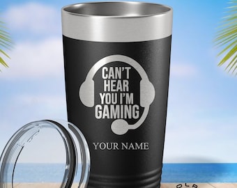 Can&#39;t Hear You I&#39;m Gaming Tumbler, Funny Gift for Gamers, Christmas Gift for Gamers, Birthday gift for Gamer, Gamer Husband Gift, gamer gift