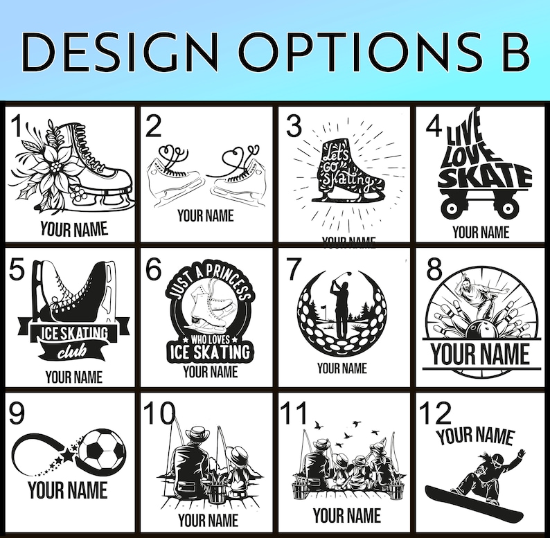 May include: A collection of black and white design options, including ice skates, roller skates, a golf ball with a golfer, a bowling scene, a soccer ball, fishing scenes, and a snowboarder. Each design includes space for a name.