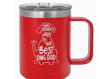 The Best Dog Dad Tumbler, Dog Lover Cup, Animal Lover Mug, Happy Fathers day, Custom Dad Mug, Polar Camel Tumbler, Tumbler Gift for Father