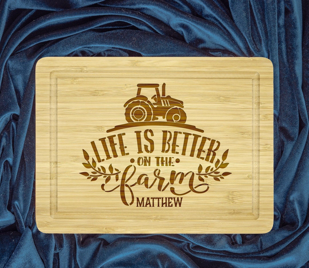 Life is Better on Farm Cutting Board Farmer Cutting Board Etsy