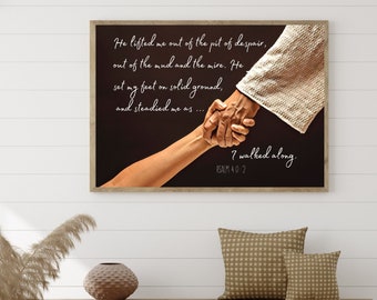 Psalm 40:2- Digital Print-He Lifted Me Out of the Pit of Despair-Printable Bible Verse- Framed Print-Wall Hanging-Clip Art