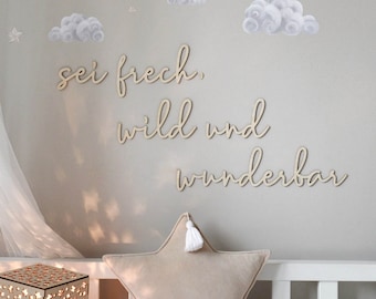Sei frech, wild und wunderbar Wall sign | baby room wall decor | kidsroom Wall wooden Decoration