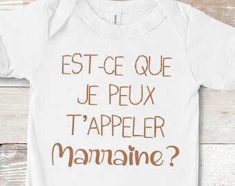 Demande Marraine Bodie Body bébé Personnalisé "Est-ce Que Je Peux T'appeler MARRAINE ?". Annonce Grossesse Naissance France