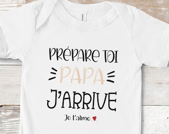 Annonce Grossesse Papa Bodie Body Bébé personnalisé "Prépare toi PAPA J'arrive Je t'aime" Cadeau au Papa France.