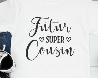 T-shirt Assorti Futur Super Cousin Annonce de Grossesse Cousine Soeur Frère Future Maman Naissance Bebe France