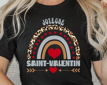 T-Shirt Saint-Valentin. Cadeau Femme Joyeuse Saint Valentin. Idée Cadeau Couple Femme Personnalisé