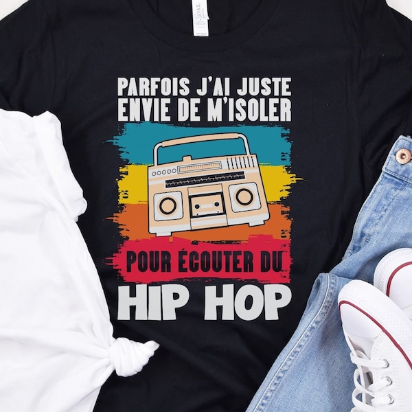 T-shirt Musique Hip Hop - Fan de Musique RAP - Cadeau Anniversaire ou Noël pour Musicien Artiste HIPHOP - Street Art - Art de Rue