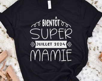 T-shirt Annonce de Grossesse Grand Mère. Bientôt Super Mamie. Tee Shirt Personnalisable Avec Date de Naissance Cadeau de Noël Mamie