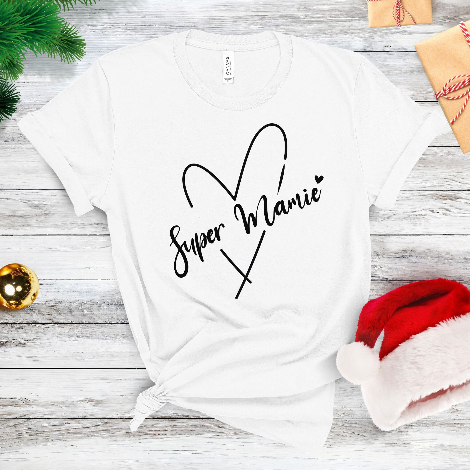 T-shirt Super Mamie. Cadeau Grand Mère Pour Noël, Anniversaire Ou Fete ...