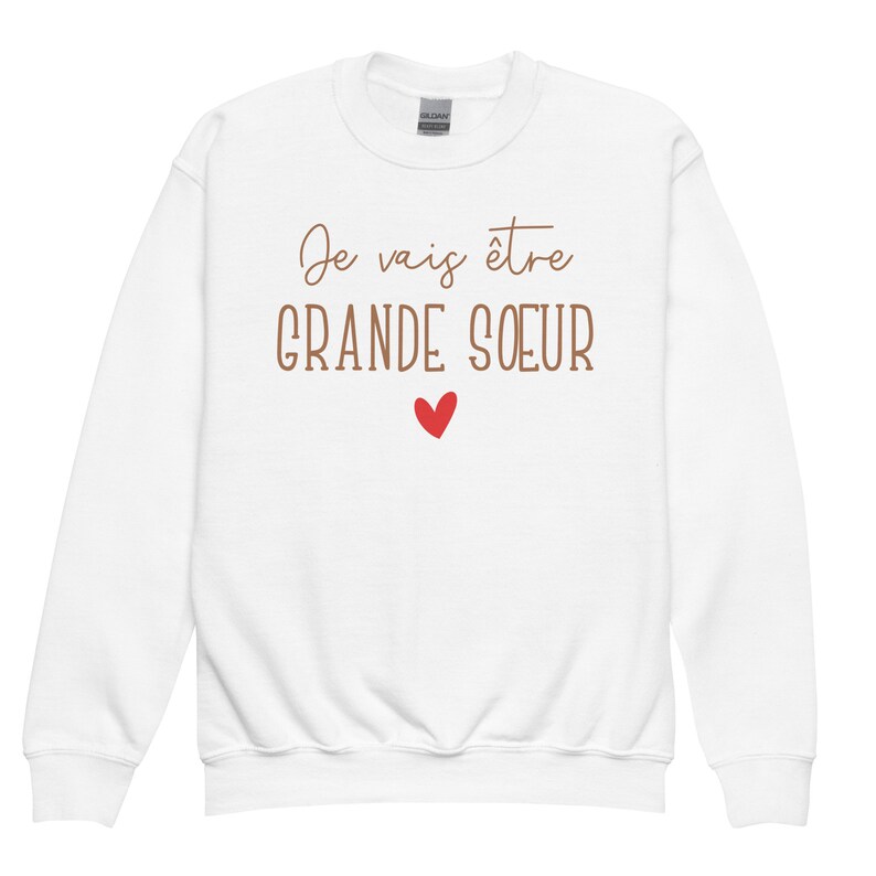 Sweat Je vais Être Grande Soeur - Annonce Grossesse 2024 - Futur Frère - Future Soeur - Futur Papa - Sweatshirt Annoncer une Naissance