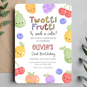 May include: A colorful invitation for Olivia's 2nd birthday party. The invitation features a fruit theme with cute cartoon faces on the fruits. The text reads "Twotti Frutti & such a cutie!" and includes the date, time, and location of the party.