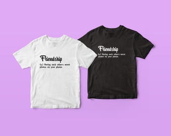 Freundschaft Definition T-shirt | Beste Freunde T-Shirt | Freundschaft T-Shirt |  Definitiv T-shirt T-shirt | Lustiges Zitat T-Shirt
