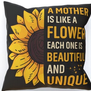 A Mother Is Like A Flower Beautiful And Unique Cushion, Double-Sided, Size Options: 30 x 45cm 30 x 30cm 45 x 45cm 60 x 60cm Filling Included