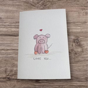 Carte aquarelle cochon kawaï amour "Love you", je t’aime