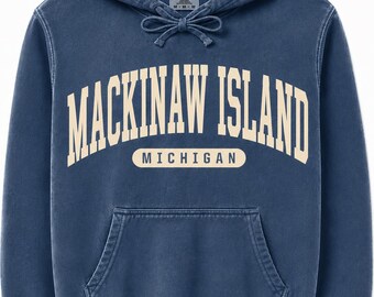 Bluza z kapturem Mackinaw Island Michigan | Bluza z kapturem Vintage Collegiate | Bluza w stylu Comfort Colors | Bluza z kapturem Michigan Travel | Prezent Lake Life