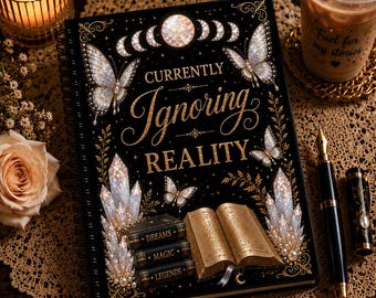 Dziennik „Aktualnie ignoruję rzeczywistość” | Notatnik Celestial Butterfly | Czytanie fantasy BookTok | Dziennik Black Gold | Prezent dla miłośników książek