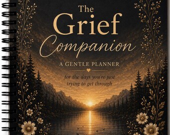 The Grief Companion | Guided Grief Journal & Planner | Bereavement Workbook | Sympathy Gift for Loss of Spouse, Parent or Loved One | 8.5x11