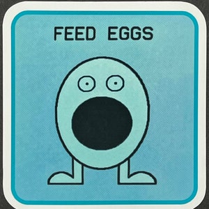 I Think You Should Leave Tim Robinson Feed Eggs | Matte Vinyl | Free Shipping | Includes Free Bonus Sticker | ITYSL | 3" Sticker Decal