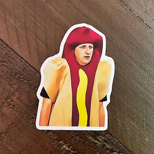 I Think You Should Leave Tim Robinson Hot Dog Sticker | Matte Vinyl | Free Shipping | Free Bonus Sticker | ITYSL | 2&quot; 3&quot; 4&quot; 5&quot; Sizes