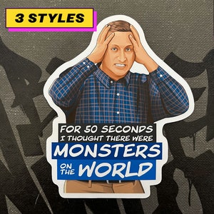 I Think You Should Leave Tim Robinson Monsters on the World | 3 Styles | Free Bonus Sticker | Vinyl | Free Shipping | ITYSL | Darmine Doggy