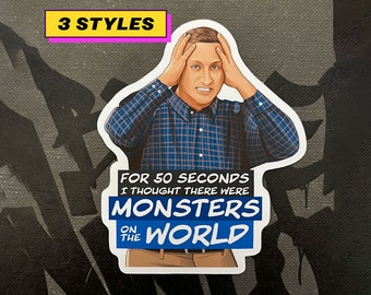 I Think You Should Leave Tim Robinson Monsters on the World | 3 Styles | Free Bonus Sticker | Vinyl | Free Shipping | ITYSL | Darmine Doggy