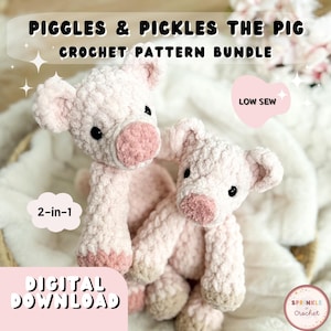 May include: Two crocheted pig stuffed animals in shades of pink and tan. The pigs have black eyes and pink snouts. The image includes text that reads "Piggles & Pickles The Pig Crochet Pattern Bundle", "2-in-1", "Digital Download", and "Low Sew".
