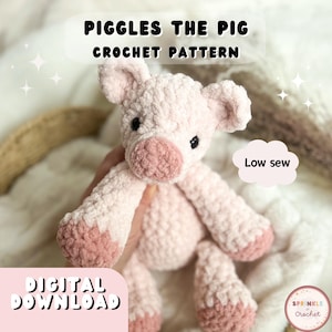 May include: A light pink crocheted pig plushie with a darker pink snout, ears, and feet. The image includes text that reads "Piggles the Pig Crochet Pattern" and "Digital Download". A small cloud-shaped text bubble says "Low sew".