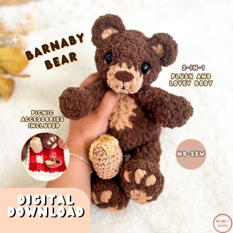 May include: A brown crochet Barnaby Bear plush toy with tan accents on the ears, muzzle, and paws. Text on the image includes Barnaby Bear, 2-in-1 plush and lovey body, picnic accessories included, no-sew, and digital download.