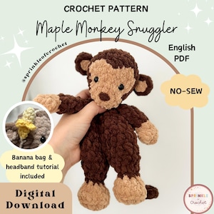 Monkey Crochet Pattern No-Sew | Maple the Monkey Snuggler | Amigurumi Monkey | Safari Animal Pattern | Crochet Lovey | SprinkleofCrochet