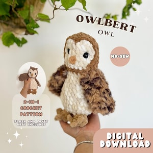 May include: A handmade crochet owl named "Owlbert" with brown, cream, and tan colors. The plush toy has large eyes and a fluffy texture. The image also includes a smaller version of the owl and text that reads "2-IN-1 CROCHET PATTERN" and "DIGITAL DOWNLOAD".