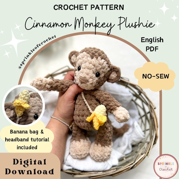 Monkey Crochet Pattern No-Sew | Cinnamon the Monkey Plushie | Amigurumi Monkey Pattern | Safari Animal Pattern | Crochet | SprinkleofCrochet