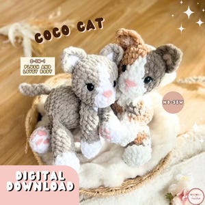 May include: Two crocheted plush cat toys labeled Coco Cat. One is grey and white, the other is calico with brown, white, and grey patches. Both feature pink noses and paw pads. Text includes 2-in-1 plush and lovey body, no-sew, and digital download.