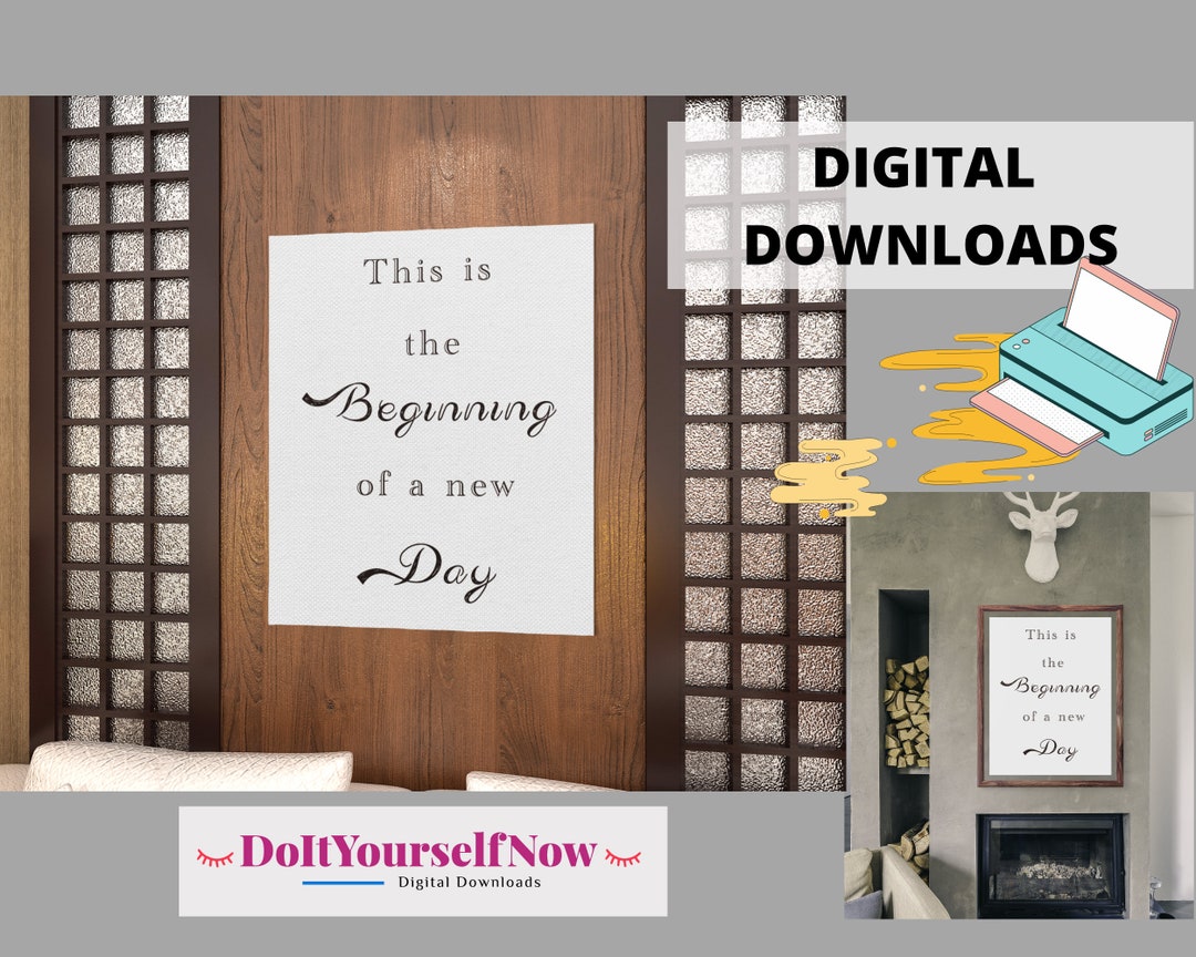 This is the Beginning of a New Day, Let It Be Something Good, Heartsill Wilson Printable Quote