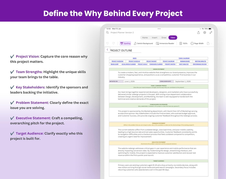 May include: A digital project planner template displayed on a tablet screen, featuring a purple header titled Define the Why Behind Every Project. The document includes sections for project vision, team strengths, stakeholders, problem, and target audience.