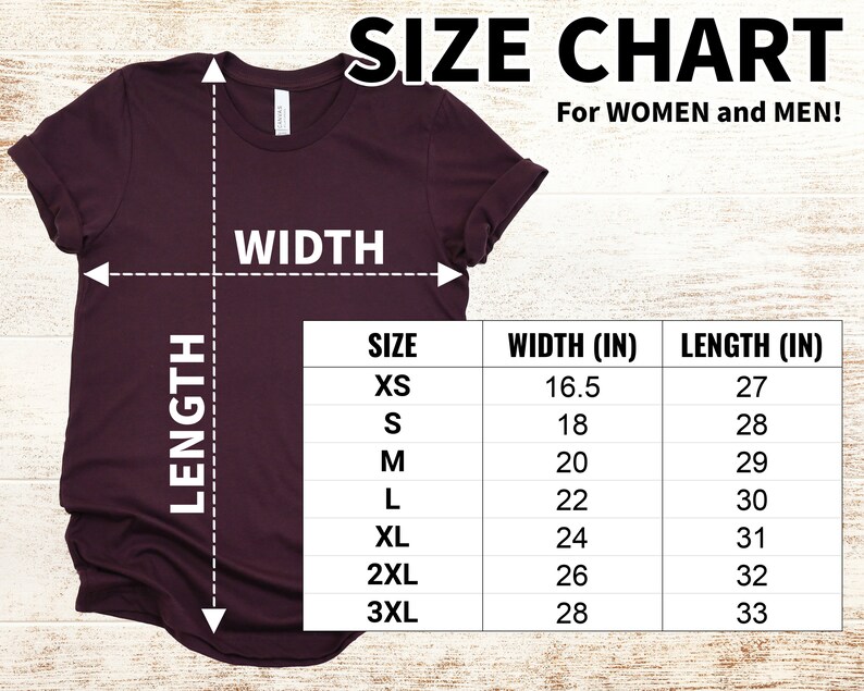 Op de afbeelding: Een bordeauxrood t-shirt met een maattabel. De tabel toont de afmetingen voor breedte en lengte in inches voor maten XS tot 3XL. De tekst "SIZE CHART For WOMEN and MEN!" wordt bovenaan weergegeven.