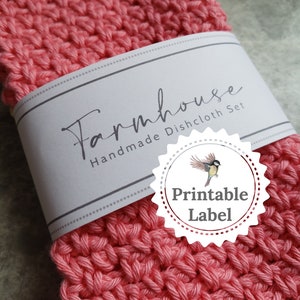 Farmhouse Handmade Dishcloth Labels - DIY Printable - Crochet - Knit - Cloth
