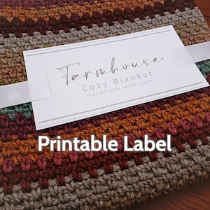 Farmhouse Cozy Blanket Label - Printable - Digital Download - Crochet - Knit - Quilted - DIY