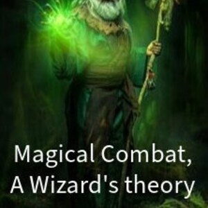 Combate Mágico uma teoria de mago; para Dungeons and Dragons 5E, D&D, RPG, aventuras