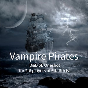 Vampire Pirates!; D&D Sidequest, one shot, for 5E, Dungeons and Dragons adventure