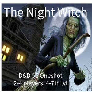 The Night Witch: D&D Sidequest, one shot, para 5E, aventura Dungeons and Dragons