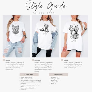 May include: Style guide for Gildan 5000 t-shirts, showing three models wearing different sizes: small, medium, and large. Each model is wearing a white t-shirt with a black and white illustration of a pet and the pet's name.